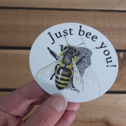 Just Bee you sticker