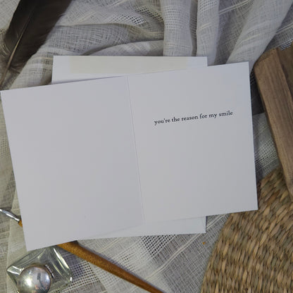 Reason for my Smile Greeting Card