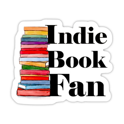 Indie Book Fan Sticker - 3x3 waterproof vinyl decal